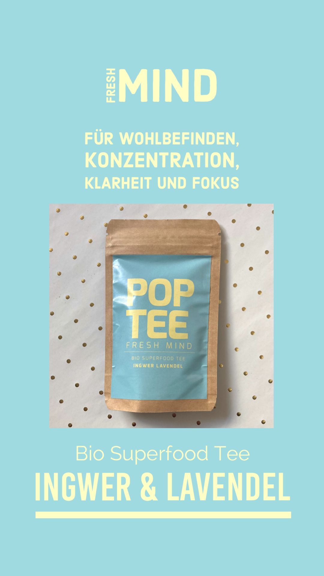 POP TEE | BIO Superfood Tee FRESH MIND | Ingwer Lavendel | 10 g